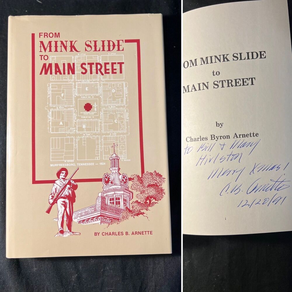 SIGNED 1ST ED- From Mink Slide to Main Street, Charles Byron Arnette Tennessee